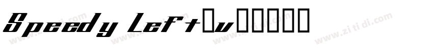 Speedy Left_v2字体转换